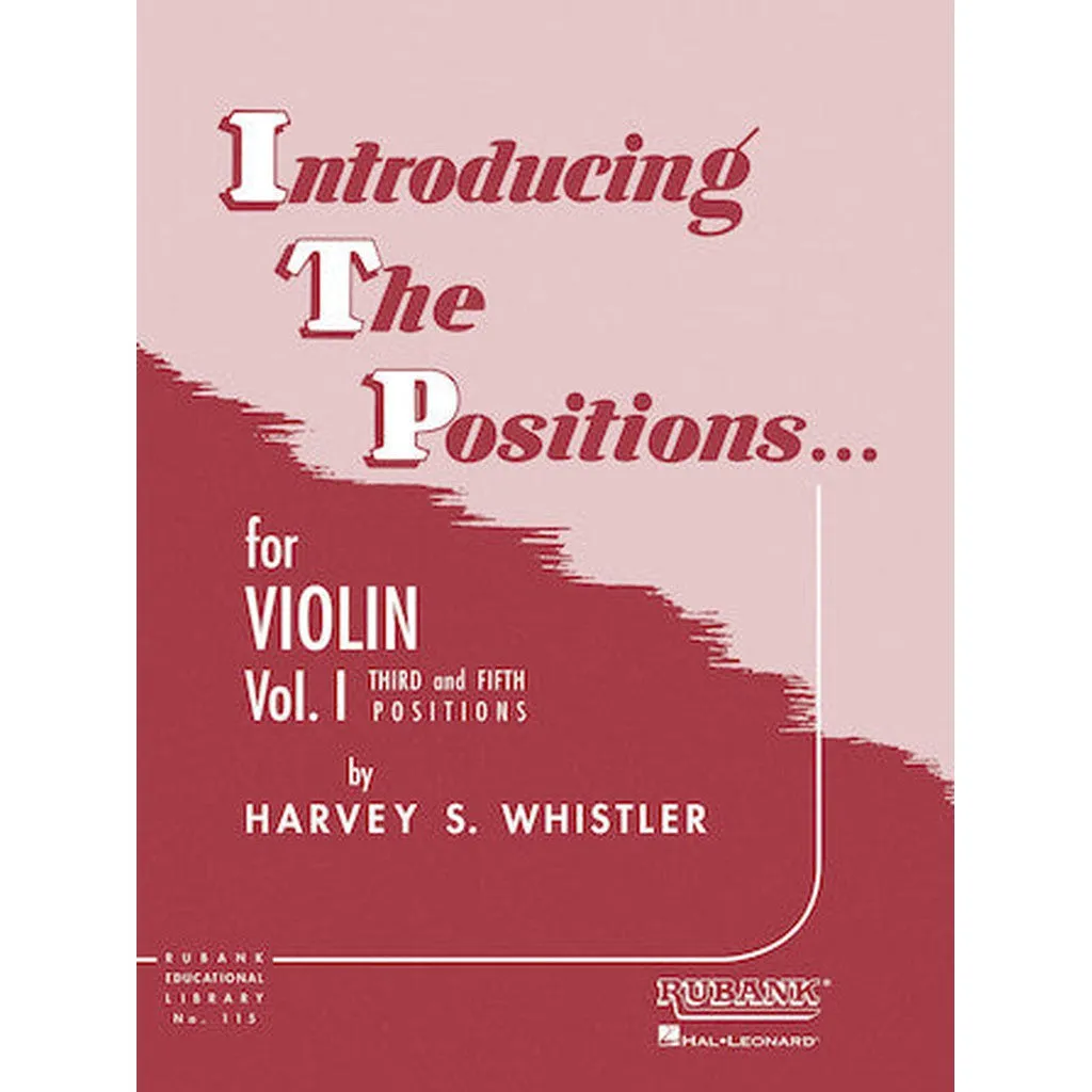 Introducing the Positions for Violin – Third and Fifth Position (Harvey S. Whistler)